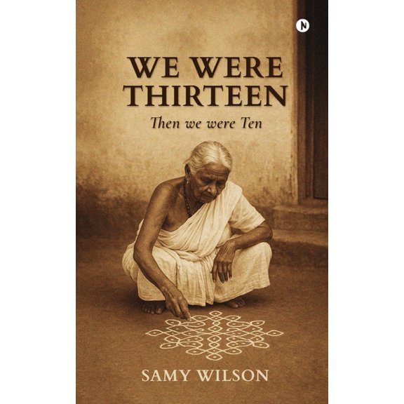 We Were Thirteen: Then We Were Ten, (Paperback)