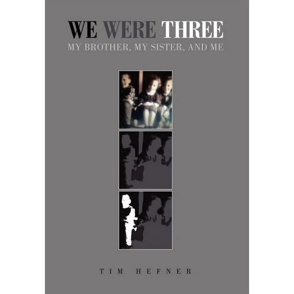 We Were Three, (Hardcover)