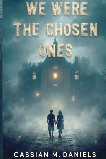 We Were the Chosen Ones, (Paperback)