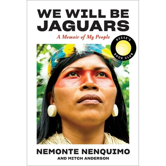 We Will Be Jaguars (Reese's Book Club Pick): A Memoir of My People, (Hardcover)