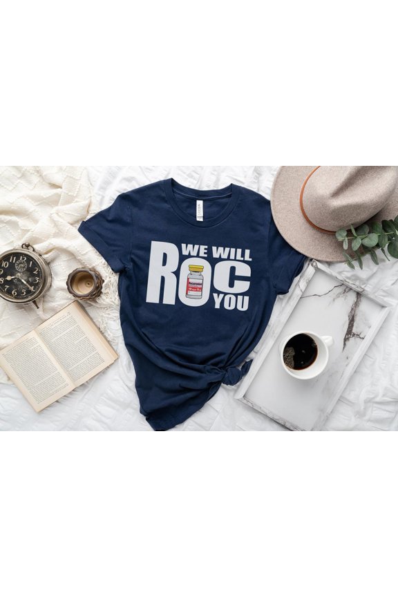 We Will Roc You, Anesthesiologist Anesthetist Anesthesia Crna Shirt | Or Icu Pacu Nurse Tshirt Operating Room Surgery Rn Cricital Care
