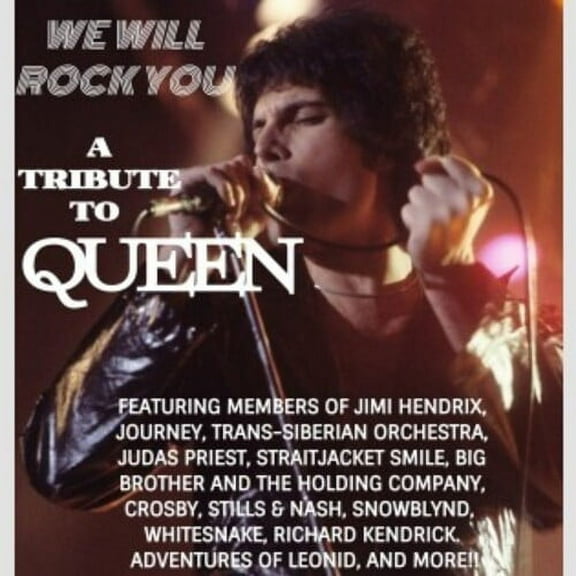 We Will Rock You: A Tribute To Queen