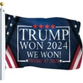 We Won, Trump Won,Trump Has Won 47 More Times 202428 Flags 3x5 Outdoor