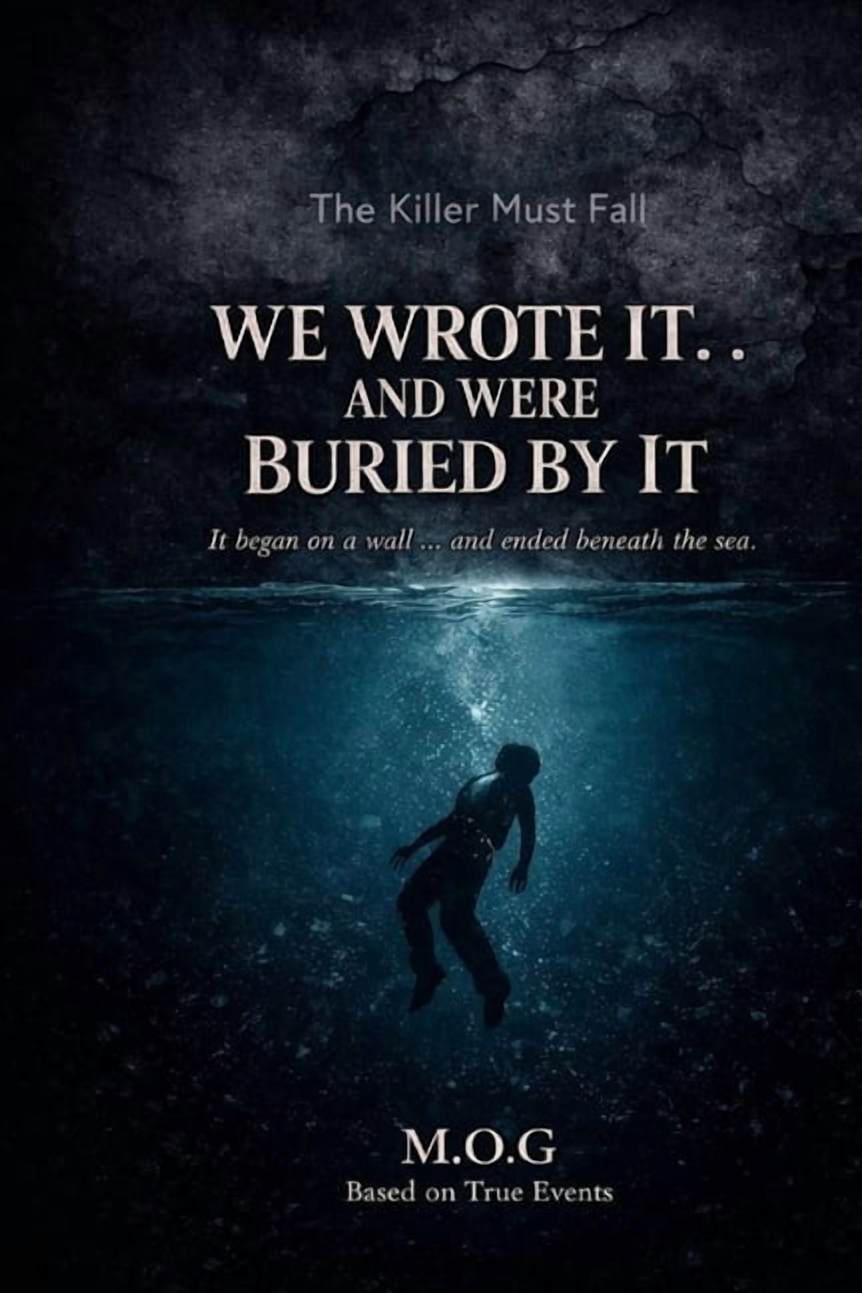We Wrote It... and Were Buried by It, (Paperback)