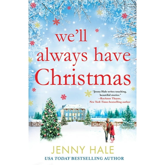We'll Always Have Christmas, (Paperback)