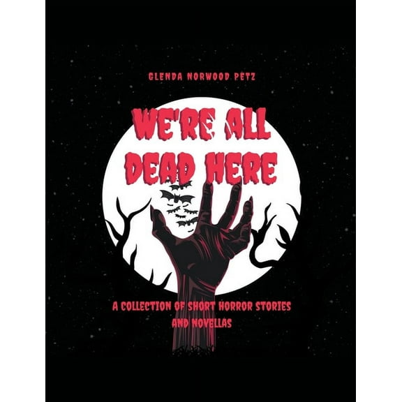 We're All Dead Here, (Paperback)