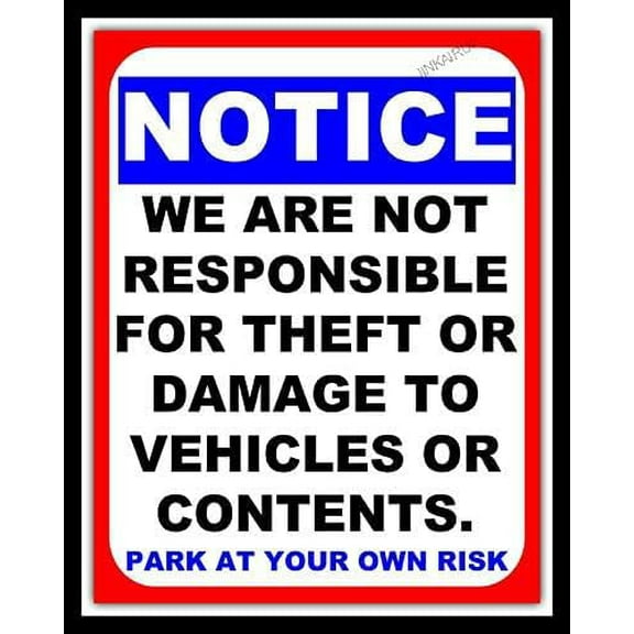 We are Not Responsible Park at Your Own Risk Metal Plaque Tin Sign 12"x8"