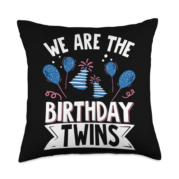 We are The Birthday Twins Throw Pillow Y101