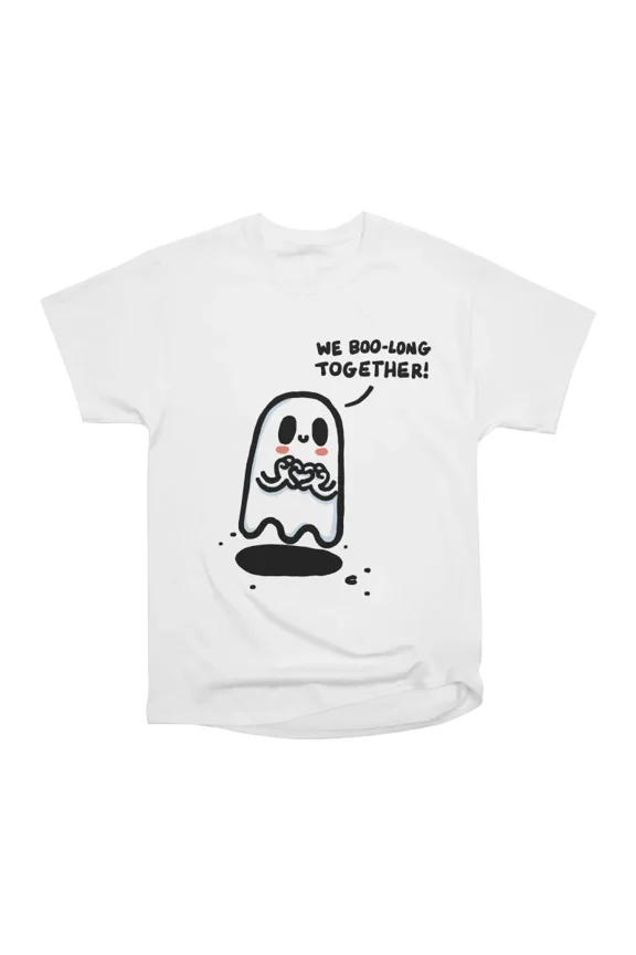 We boolong together T-Shirt Tee Gift For Him Merch For Her Apparel For Friend