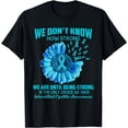thumbnail image 1 of We don't know how strong Interstitial Cystitis T-Shirt, 1 of 4