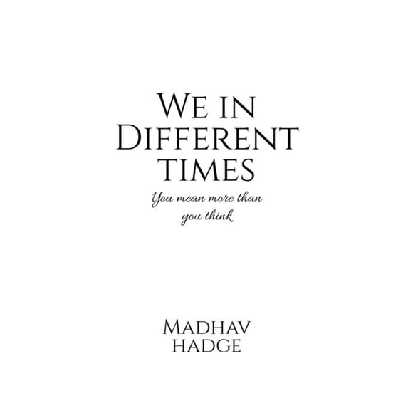 We in Different Times, (Paperback)
