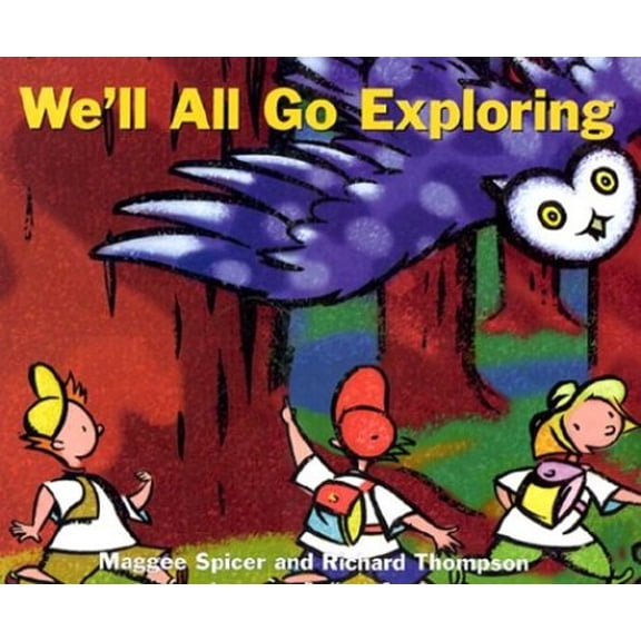 Pre-Owned We'll All Go Exploring (Hardcover) 1550417320 9781550417326