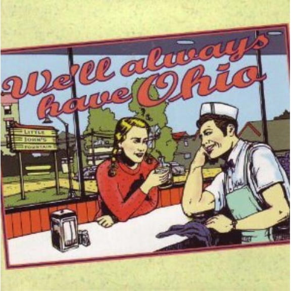 We'll Always Have Ohio (CD) by Little John