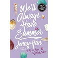 thumbnail image 1 of Pre-Owned We'll Always Have Summer (Reprint) (Paperback) 1416995595 9781416995593, 1 of 1