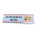 thumbnail image 1 of We'll Be With Your Shortly, Desk Sign or Front Desk Counter Sign (2 x 8"), 1 of 3