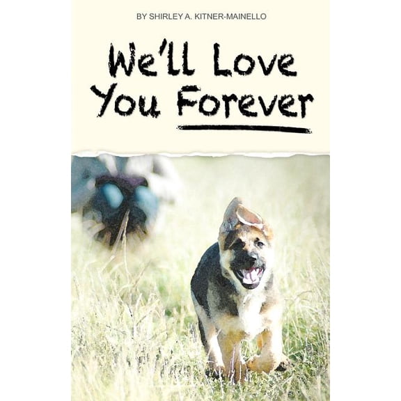 We'll love you forever (Paperback)