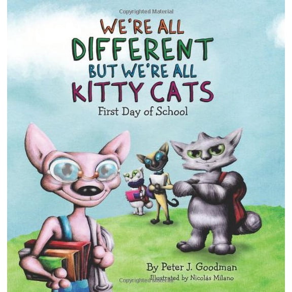 Pre-Owned We're All Different But Kitty Cats: First Day of School Hardcover
