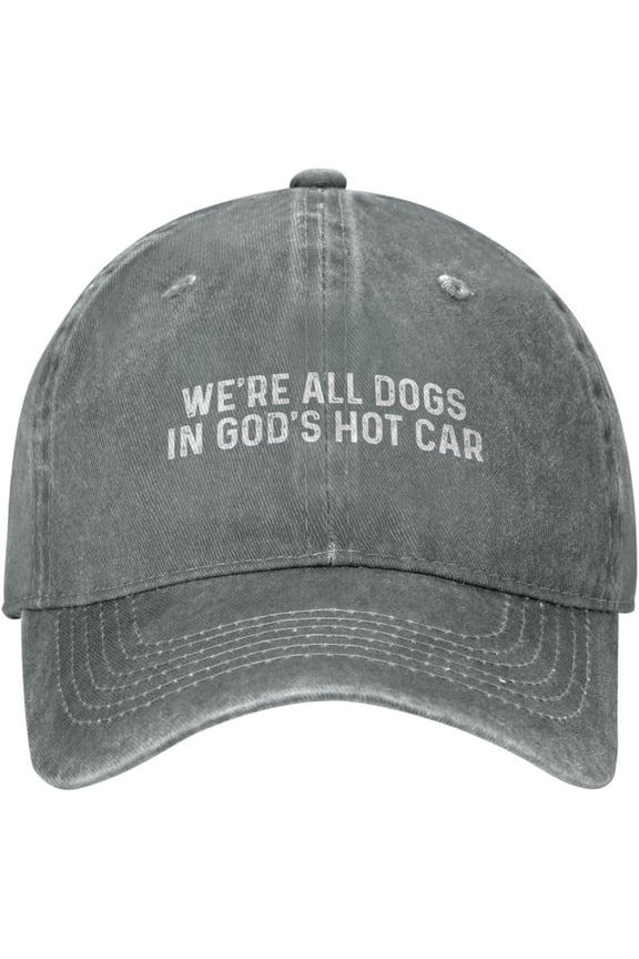 We're All Dogs in God's Hot Car Hat for Men Baseball Hat Trendy Cap