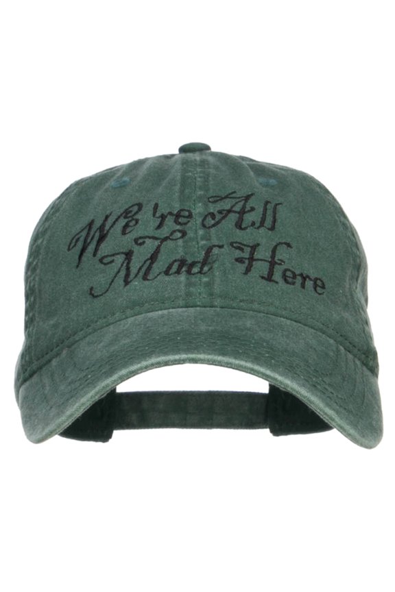 We're All Mad Here Embroidered Washed Cap - Dk Green OSFM