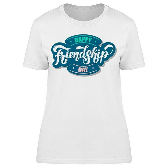 We're Best Friends T-Shirt Women -Image by Shutterstock, Female x-Large