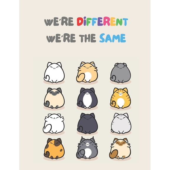 We're Different We're The Same: Anti-Racism Children's Book With Powerful Quotes About Kindness, Diversity and Overcome , (Paperback)