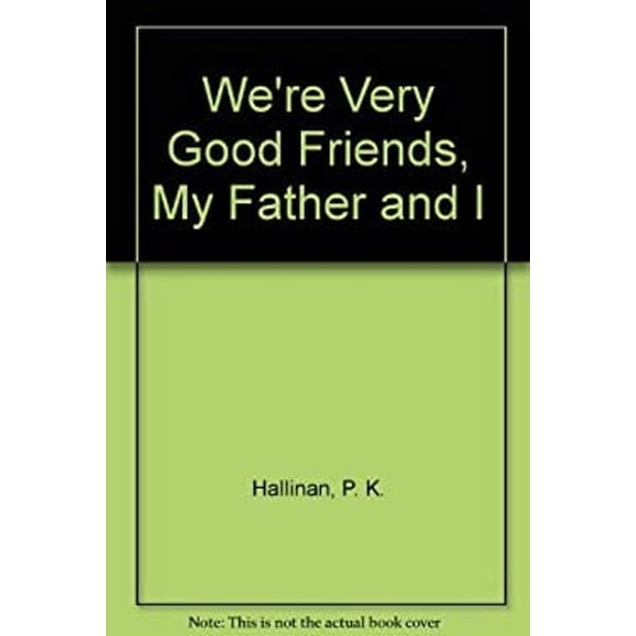 Pre-Owned We're Friends, My Father and I (Hardcover) 9780824953751