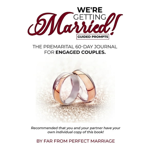We're Getting Married! The premarital 60-day journal for engaged couples (with guided prompts), (Paperback)