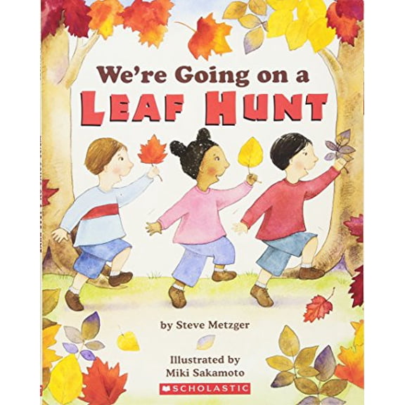 Pre-Owned We're Going on a Leaf Hunt (Paperback) 0439873770 9780439873772