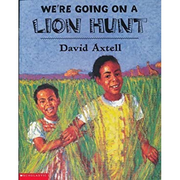 Pre-Owned We're Going on a Lion Hunt (Paperback) 0439278422 9780439278423