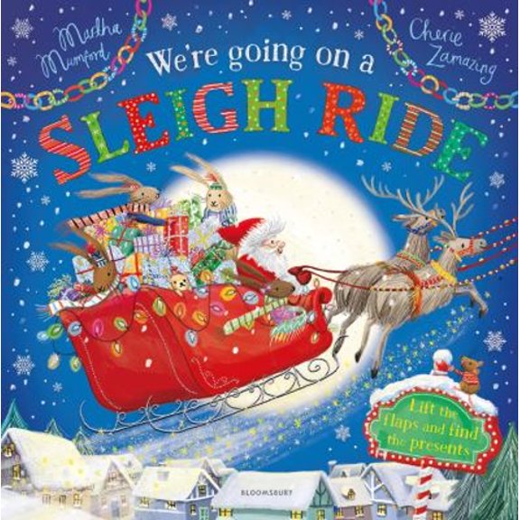 Pre-Owned We're Going on a Sleigh Ride: A Lift-the-Flap Adventure: The Bunny Adven (Paperback) 1526632217 9781526632210