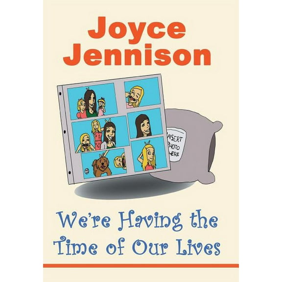 We're Having the Time of Our Lives (Hardcover)