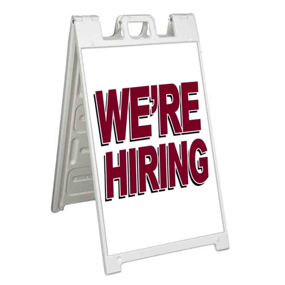 We're Hiring (24" X 36") Standard A-Frame Signicade, Includes Decal Applied To Stand