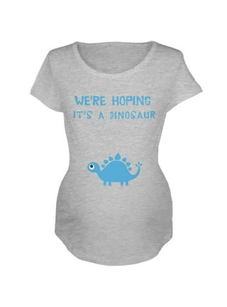 Pregnancy Shirt We're Hoping It's A Dinosaur 