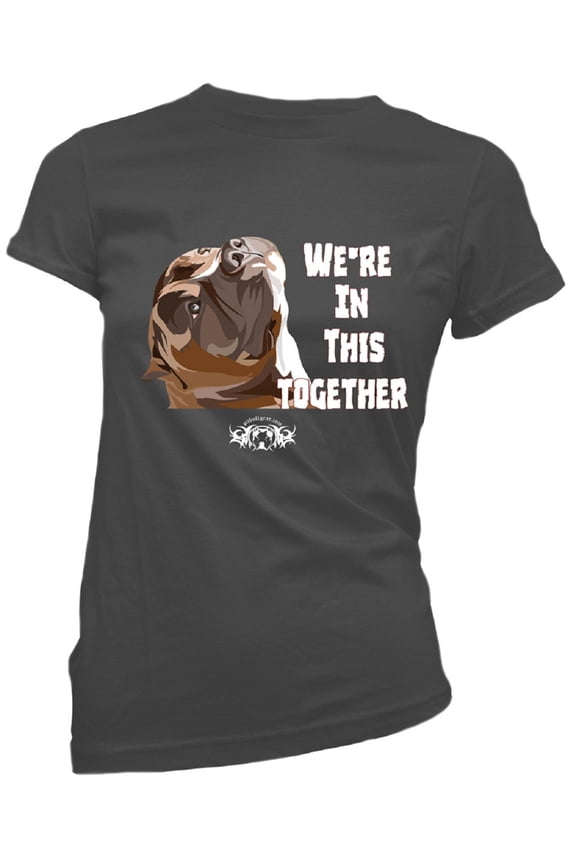 We're In This Together Pitbull Women's Fitted T-Shirt, Pit Bull Gift