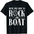 thumbnail image 1 of We're Just Here to Rock the Boat Family Matching Cruise T-ShirtMen and women, Black T-shirt, size: Extra large, 1 of 4