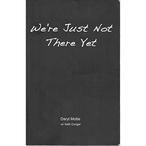 Pre-Owned We're Just Not There Yet Paperback