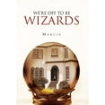 thumbnail image 1 of We?re Off to Be Wizards, 1 of 1