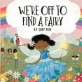 thumbnail image 1 of We're Off to Find a Fairy (Paperback), 1 of 1