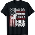 thumbnail image 1 of We're Redefining Everything This Is A Cordless Hole Puncher T-Shirt, 1 of 5