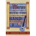 thumbnail image 1 of We're with the Band, (Paperback), 1 of 1