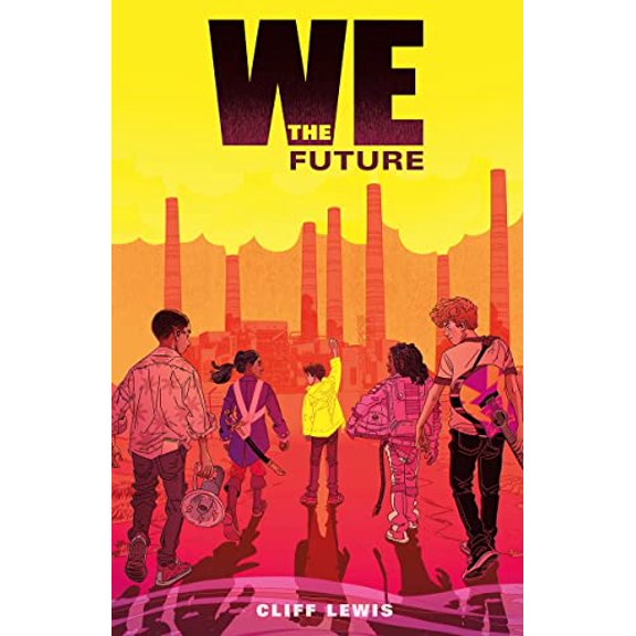 Pre-Owned We the Future (Hardcover) 1631636960 9781631636967