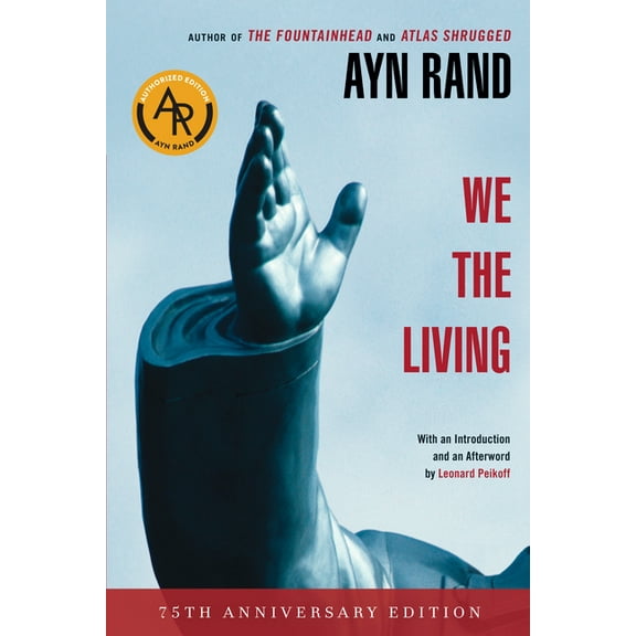 We the Living (75th-Anniversary Deluxe Edition), (Paperback)