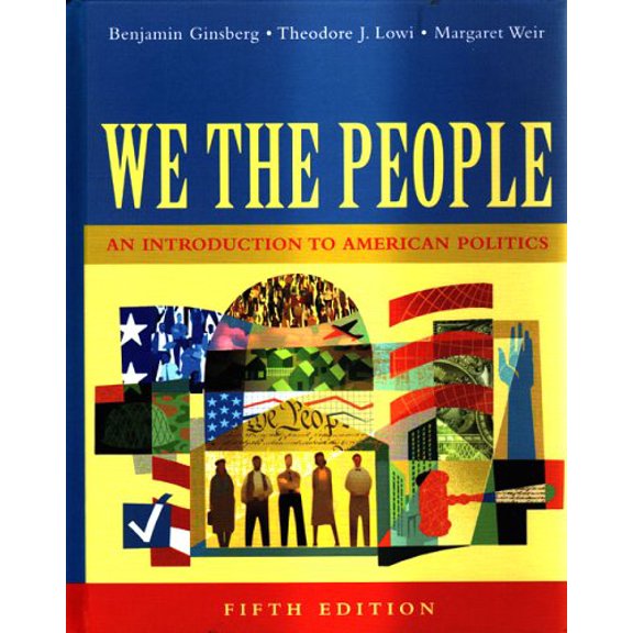 Pre-Owned We The People: An Introduction To American Politics, Full Edition Paperback