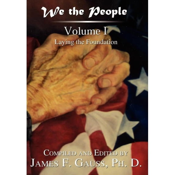 We the People : Laying the Foundation