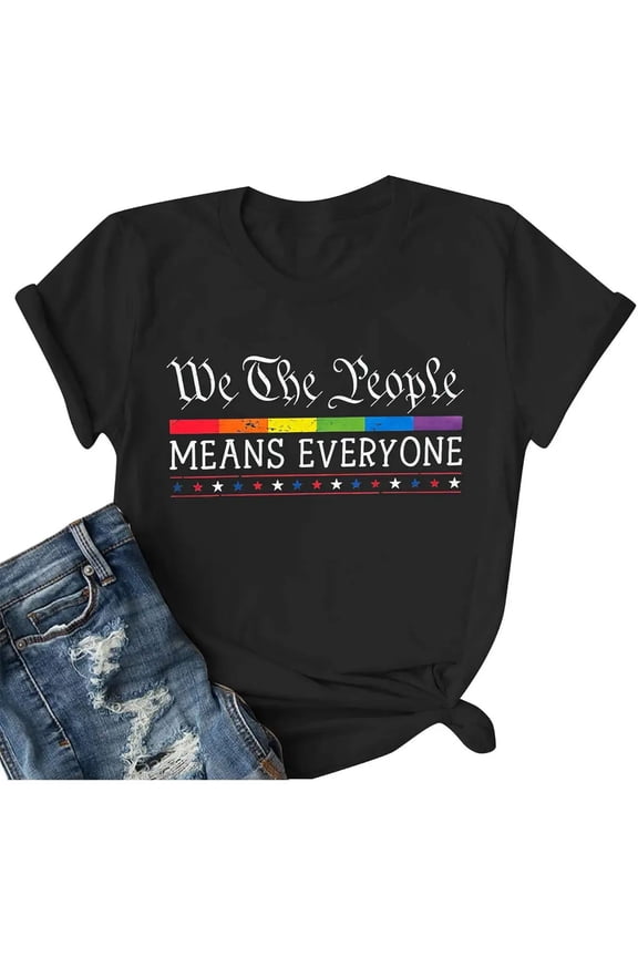 We the People Means Everyone Pride Month Patriotic Rainbow Flag Unisex T-Shirt, S - 5XL