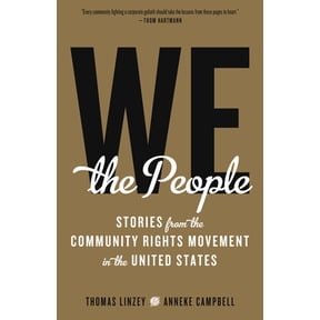 Pre-Owned We the People: Stories from the Community Rights Movement in the United States (Paperback) 1629632295 9781629632292