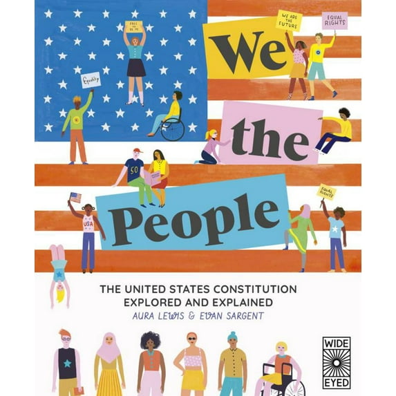 We the People: The United States Constitution Explored and Explained (Hardcover)