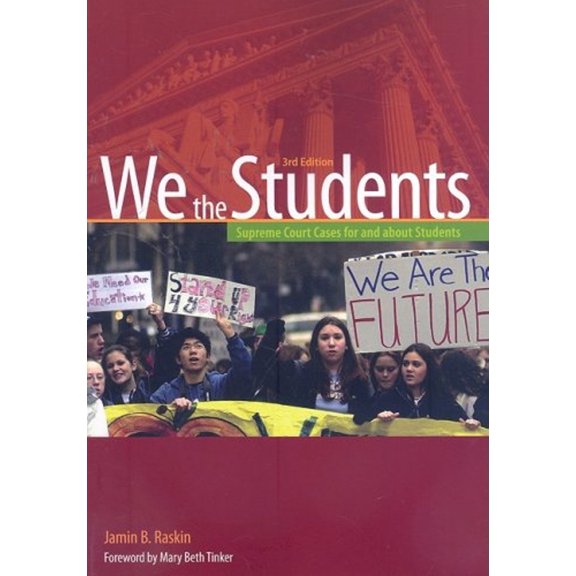 Pre-Owned We the Students: Supreme Court Cases for and About Students (Paperback) 0872897613 9780872897618