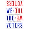 thumbnail image 1 of We the Voters: The Constitutional Choices That Shape America's Elections, (Hardcover), 1 of 1