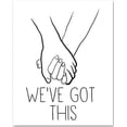 thumbnail image 1 of We've Got This - 11x14 Unframed Typography Art Print - Great Inspirational Gift, 1 of 1